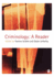 Criminology: a Reader
