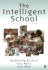 The Intelligent School