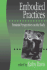 Embodied Practices: Feminist Perspectives on the Body (European Journal of Women's Studies Readers Series)