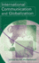 International Communication and Globalization: a Critical Introduction