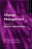 Change Management: a Guide to Effective Implementation