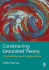 Constructing Grounded Theory: a Practical Guide Through Qualitative Analysis