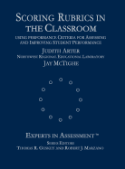 Scoring Rubrics in the Classroom