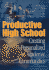 The Productive High School: Creating Personalized Academic Communities