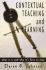 Contextual Teaching and Learning: What It Is and Why It's Here to Stay