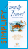 Simplify Family Travel (Simpler Life Series)