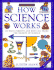 How Science Works (How It Works)