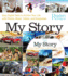 My Story-Easy Digital Tools to Archive Your Life With Photos, Music, Videos, and Keepsakes