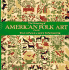 The Flowering of American Folk Art, 1776-1876