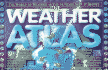 The Weather Atlas (Atlas in the Round)