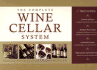 The Complete Wine Cellar System