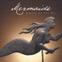 Mermaids: Sirens of the Sea