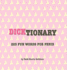 Dicktionary: 223 Fun Words for Penis