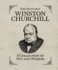 The Quotable Winston Churchill: a Collection of Wit and Wisdom (Rp Minis)