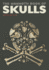 The Mammoth Book of Skulls: Exploring the Icon--From Fashion to Street Art