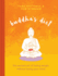 Buddha's Diet: the Ancient Art of Losing Weight Without Losing Your Mind