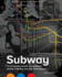 Subway: the Curiosities, Secrets, and Unofficial History of the New York City Transit System