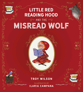 Little Red Reading Hood and the Misread Wolf