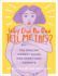 Why Did No One Tell Me This? : the Doulas' (Honest) Guide for Expectant Parents