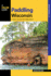 Paddling Wisconsin: a Guide to the State's Best Paddling Routes (Paddling Series)