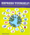 Express Yourself! : the Essential Guide to International Understanding