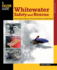Whitewater Safety and Rescue Format: Paperback