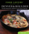 Food Lovers' Guide to Denver & Boulder Format: Paperback