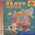 Brave Ones (Giggle Club)