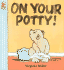 On Your Potty!