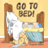 Go to Bed!