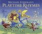 Michael Foreman's Playtime Rhymes