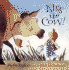 Kiss the Cow