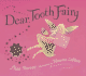 Dear Tooth Fairy