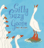 Silly Suzy Goose