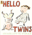 Hello Twins