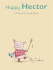 Happy Hector: a Tilly and Friends Books