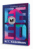 Feed: (A Dystopian Novel about Mind Control, Rebellion, and Technology - Perfect for Young Adults)