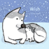 Wish (Emma Dodds Love You Books)