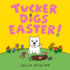 Tucker Digs Easter!