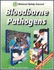 Bloodborne Pathogens: .