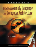 Introduction to 80 X 86 Assembly Language and Computer Architecture