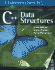 A Laboratory Course in C++ Data Structures: .