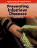 Preventing Infectious Diseases 4e: .