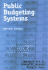 Public Budgeting Systems, Seventh Edition