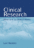 Clinical Research What It is and How It Works