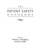 The Patient Safety Handbook