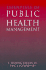 Essentials of Public Health Management