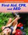 First Aid, Cpr, and Aed (Academic Text): .