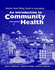Student Notetaking Guide to Accompany an Introduction to Community Health. 5th Edition