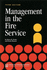 Management in the Fire Service